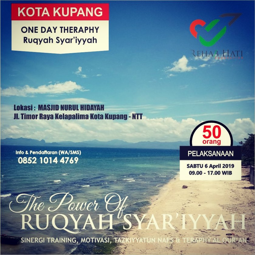 Terapi Ruqyah Kupang April 2019